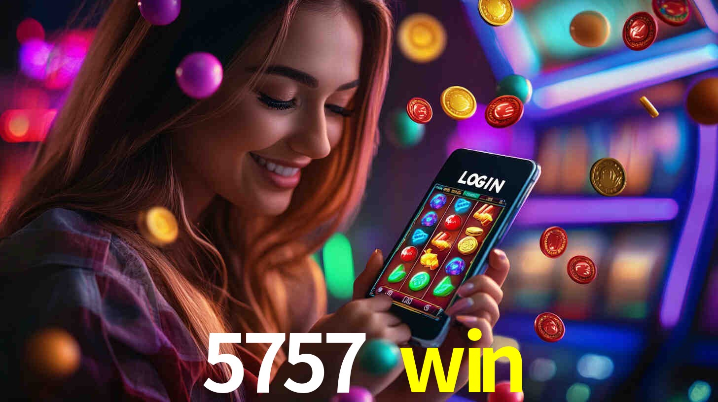 5757 win