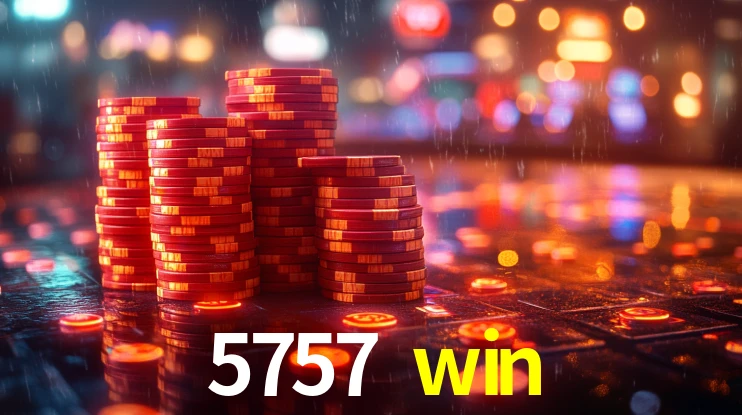 5757 win
