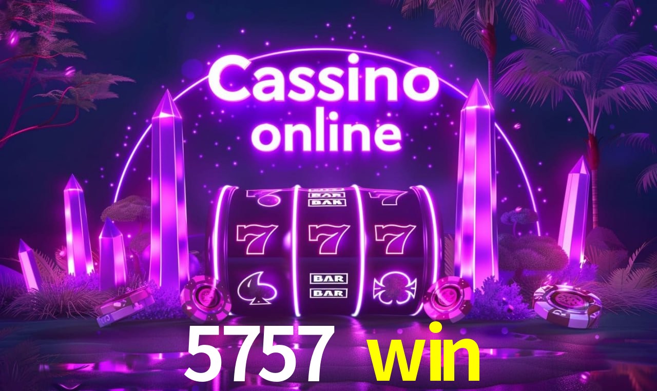 Jogos de Slot 5757 win
