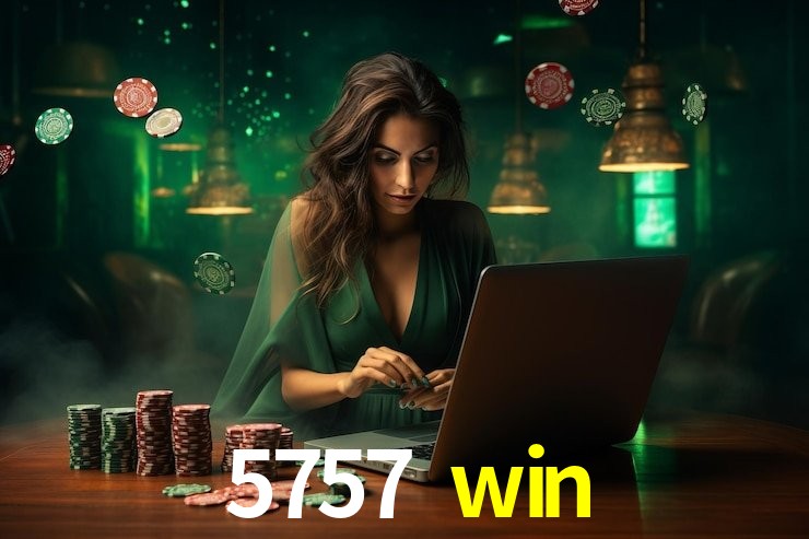 5757 win
