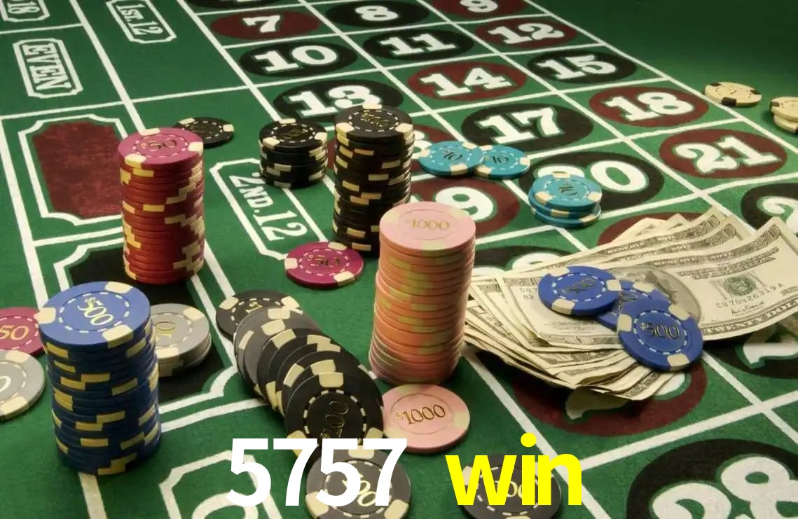 5757 win