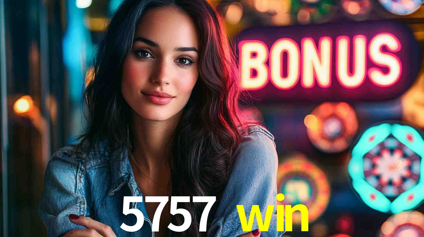 5757 win