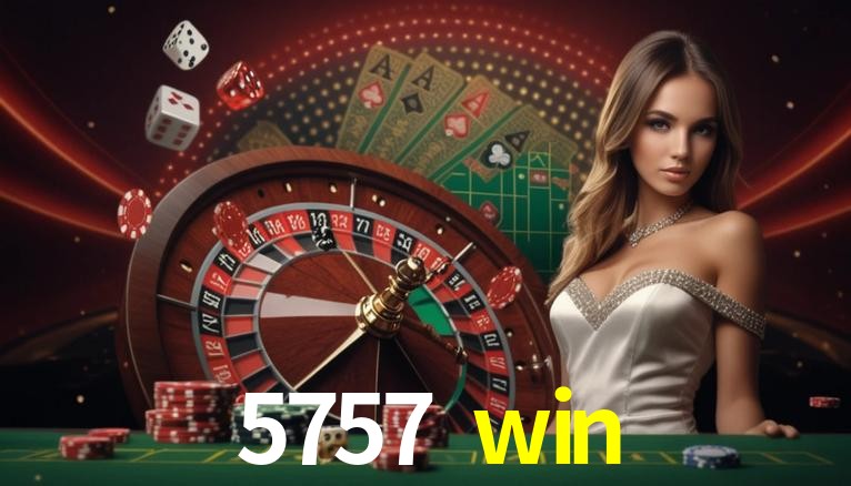 Slot Games 5757 win